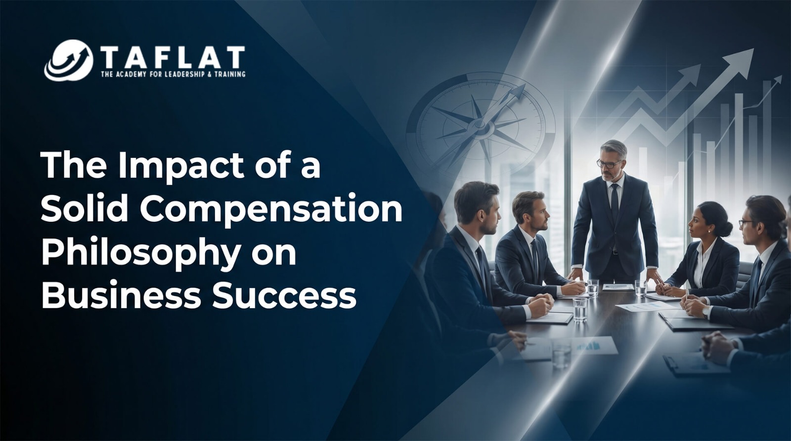 The Impact of a Solid Compensation Philosophy on Business Success