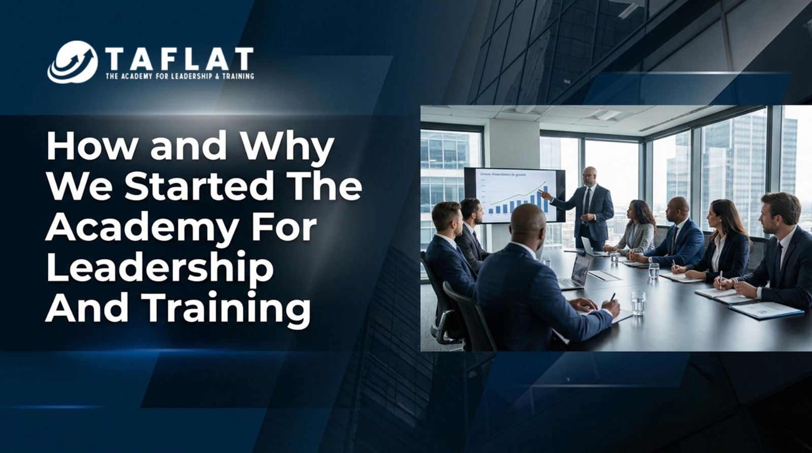 How and Why We Started The Academy For Leadership And Training