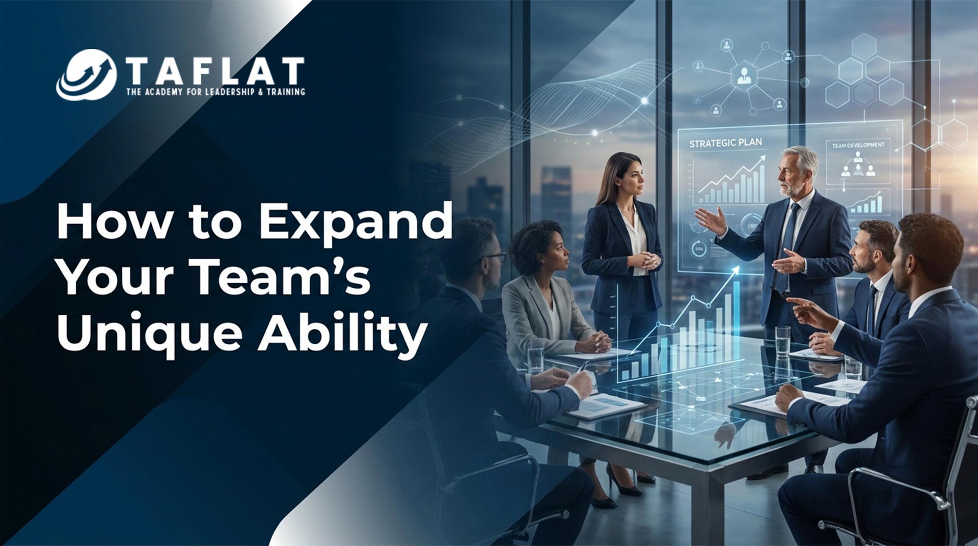 How to Expand Your Team’s Unique Ability